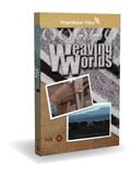 Weaving Worlds